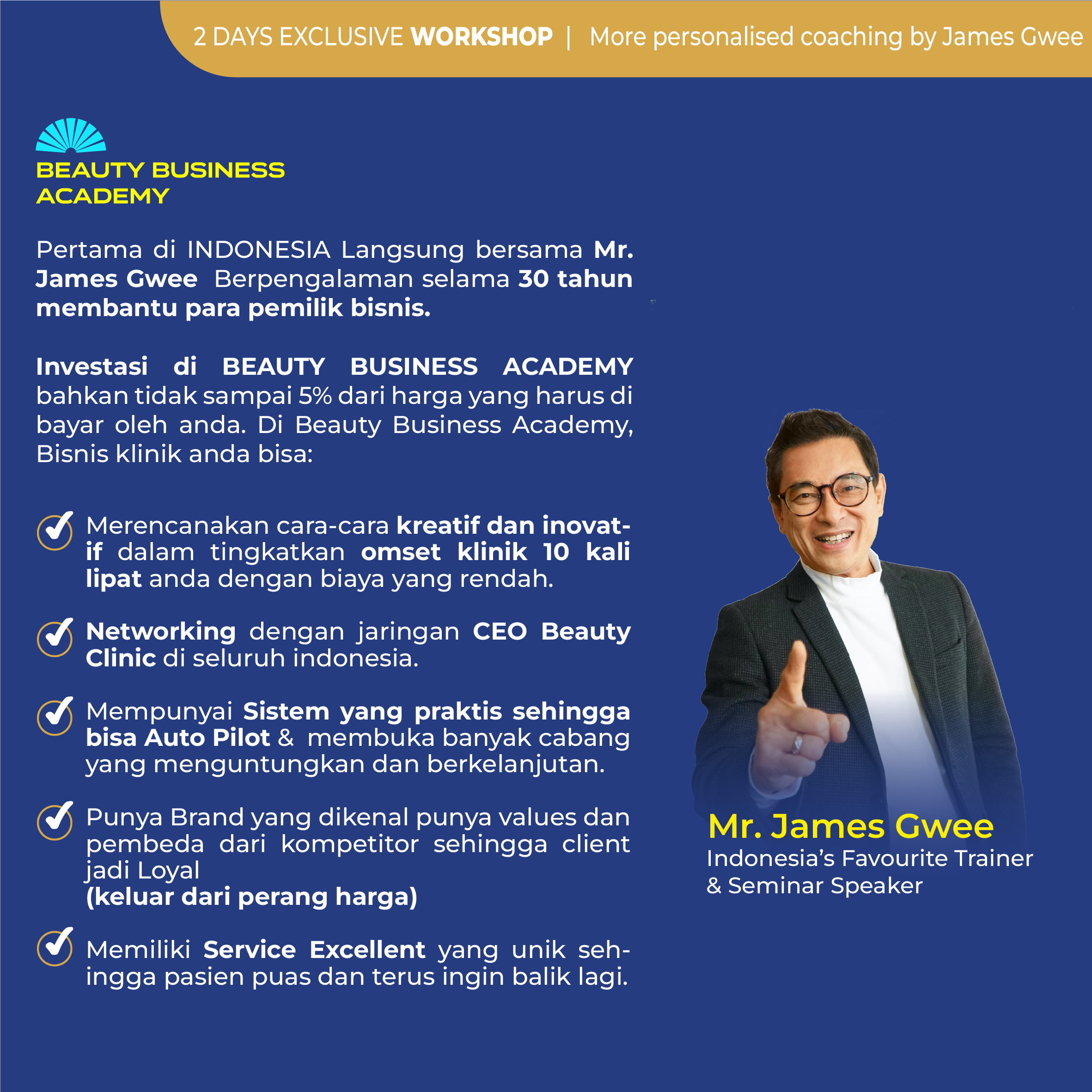 workshop bisnis klinik kecantikan bersama james gwee